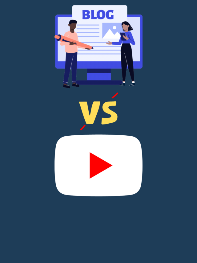 Youtube vs Blogging : ऑनलाइन पैसे कमाने के लिए कौन है सबसे अच्छा ?